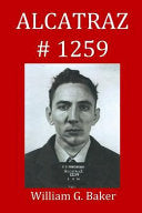 Alcatraz-1259 9781482754070 William G. Baker Brukte bøker