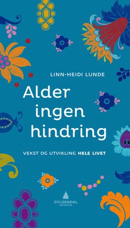 Alder ingen hindring 9788205423916 Linn-Heidi Lunde Brukte bøker