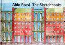 Aldo Rossi, the Sketchbooks 1990-1997 9780500510209 Aldo Rossi Paolo Portoghesi Brukte bøker