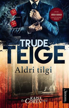 Aldri tilgi 9788203364792 Trude Teige Brukte bøker