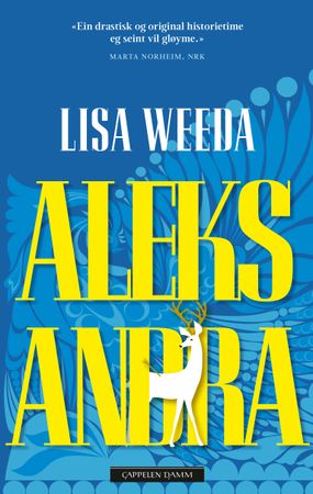 Aleksandra 9788202807474 Lisa Weeda Brukte bøker