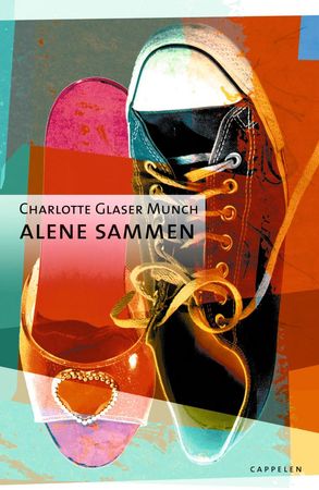 Alene sammen 9788202233143 Charlotte Glaser Munch Brukte bøker