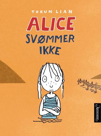 Alice svømmer ikke 9788203261930 Torun Lian Brukte bøker