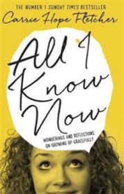 All I Know Now 9780751557510 Carrie Hope Fletcher Brukte bøker