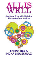 All is Well 9781848505506 Mona Lisa Schulz Louise L. Hay Brukte bøker