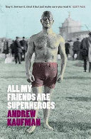 All My Friends Are Superheroes 9781846590009 Andrew Kaufman Brukte bøker