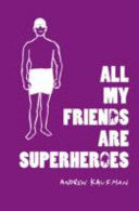 All My Friends are Superheroes 9781846591600 Andrew Kaufman Brukte bøker