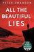 All the beautiful lies 9780571327188 Peter Swanson Brukte bøker