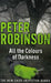 All the colours of darkness 9780340836941 Peter Robinson Brukte bøker