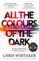 All the Colours of the Dark 9781398707665 Chris Whitaker Brukte bøker