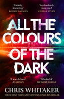 All the Colours of the Dark 9781398707672 Chris Whitaker Brukte bøker