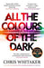 All the Colours of the Dark 9781398707665 Chris Whitaker Brukte bøker
