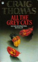 All the Grey Cats 9780006177265 Craig Thomas Brukte bøker