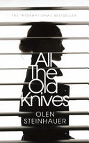 All the Old Knives 9781447295747 Olen Steinhauer Brukte bøker