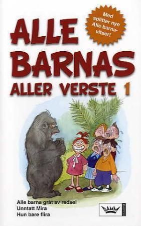 Alle barnas aller verste 1 9788204123961  Brukte bøker