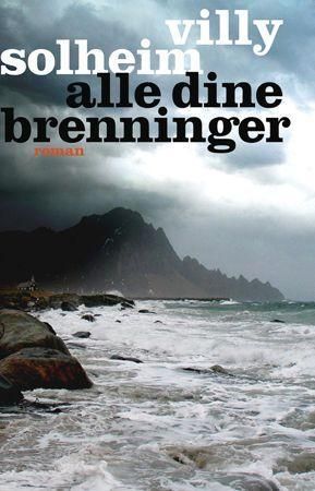 Alle dine brenninger 9788210050695 Villy Solheim Brukte bøker