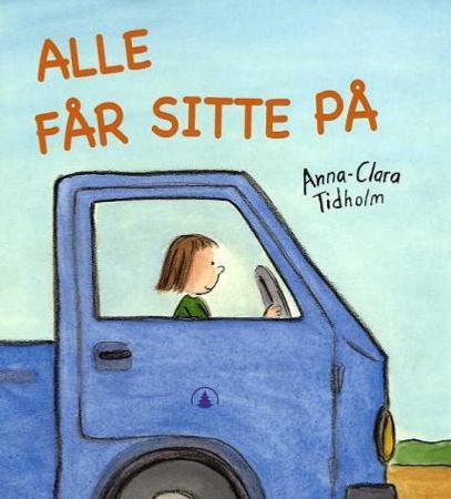 Alle får sitte på 9788205345584 Anna-Clara Tidholm Brukte bøker
