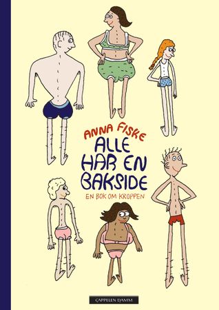 Alle har en bakside 9788202434977 Anna Fiske Brukte bøker