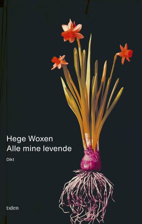 Alle mine levende 9788210058264 Hege Woxen Brukte bøker