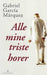 Alle mine triste horer 9788205337220 Gabriel García Márquez Brukte bøker