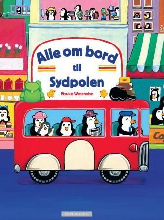 Alle ombord til Sydpolen 9788202330903 Etsuko Watanabe Brukte bøker