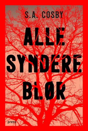 Alle syndere blør 9788232806058 S.A. Cosby Brukte bøker