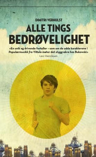 Alle tings bedrøvelighet 9788253033778 Dimitri Verhulst Brukte bøker