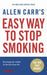 Allen Carr's Easy Way to Stop Smoking 9780141026893 Allen Carr Brukte bøker