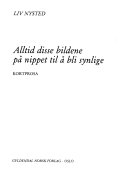 Alltid disse bildene på nippet til å bli synlige 9788205164536 Liv Nysted Brukte bøker