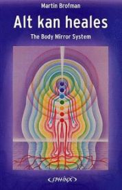 Alt kan heales 9788777592072 Martin Brofman Brukte bøker