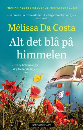 Alt det blå på himmelen 9788202829704 Mélissa Da Costa Brukte bøker