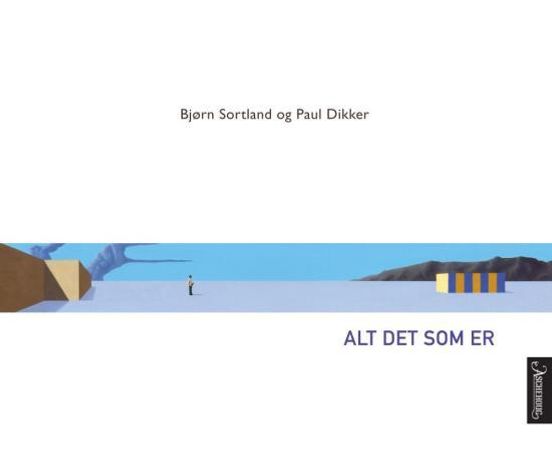 Alt det som er 9788203251290 Bjørn Sortland Brukte bøker