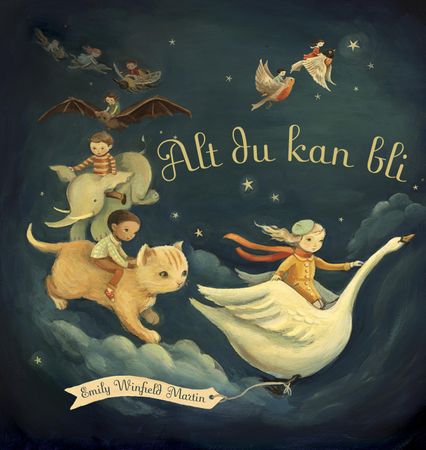 Alt du kan bli 9788283730517 Emily Winfield Martin Brukte bøker