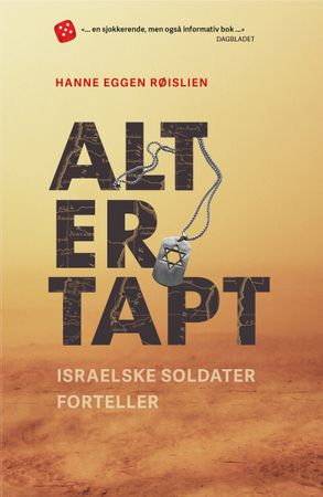 Alt er tapt 9788234720123 Hanne Eggen Røislien Brukte bøker