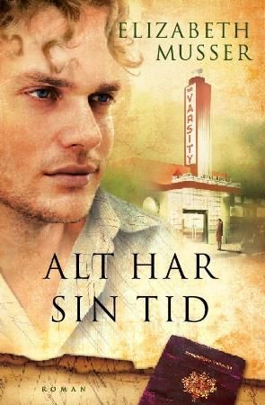 Alt har sin tid 9788252046960 Elizabeth Musser Brukte bøker