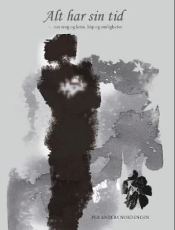 Alt har sin tid 9788292284445 Per Anders Nordengen Brukte bøker