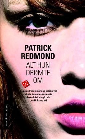 Alt hun drømte om 9788202284442 Patrick Redmond Brukte bøker