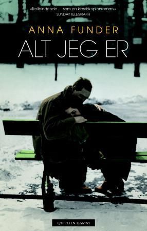 Alt jeg er 9788202350895 Anna Funder Brukte bøker