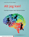 Alt jeg kan! 9788202537722 Tom Rune Fløgstad Grete Helle Brukte bøker