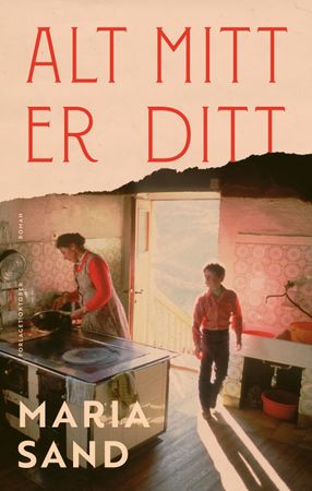 Alt mitt er ditt 9788249531097 Maria Sand Brukte bøker