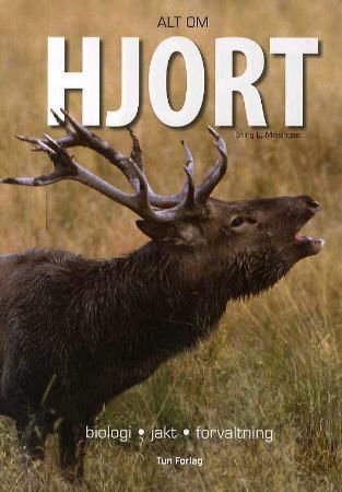 Alt om hjort 9788252932003 Erling L. Meisingset Brukte bøker