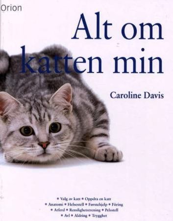 Alt om katten din 9788245806625 Caroline Davis Brukte bøker