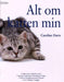 Alt om katten din 9788245806625 Caroline Davis Brukte bøker