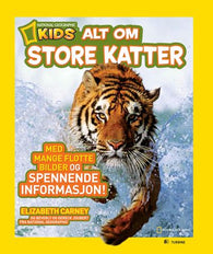 Alt om store katter 9788282332637 Elizabeth Carney Brukte bøker