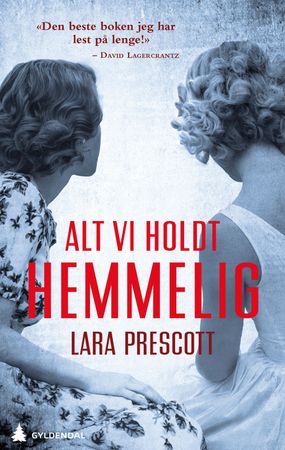 Alt vi holdt hemmelig 9788205533639 Lara Prescott Brukte bøker