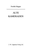 Alte Kameraden 9788257407827 Fredrik Skagen Brukte bøker