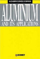 Aluminium and Its Applications 9788886259019 Mario Conserva Giancarlo Donzelli Rodolfo Trippodo Brukte bøker