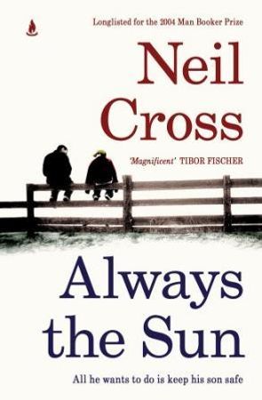 Always the sun 9780743231404 Neil Cross Brukte bøker