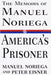 America's Prisoner 9780679432272 Manuel Antonio Noriega Peter Eisner Brukte bøker