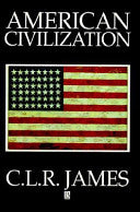 American Civilization 9780631189091 Cyril Lionel Robert James Anna Grimshaw Keith Hart Brukte bøker